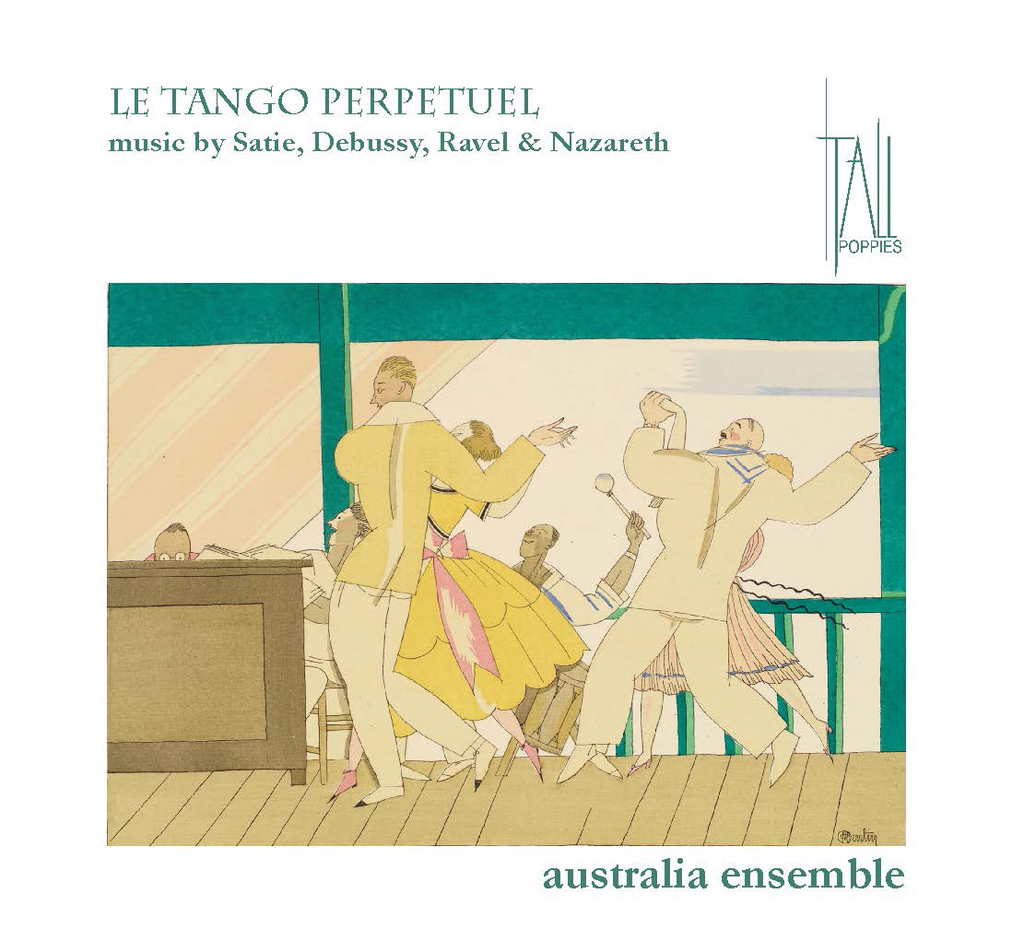 Le Tango Perpetuel performed by the Australia Ensemble CD