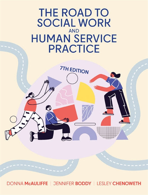 The Road to Social Work and Human Service Practice 7e
