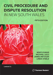 Civil Procedure and Dispute Resolution in NSW 5e