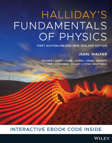 Fundamentals of Physics ANZ Print and Interactive E-Text - Halliday & Walker