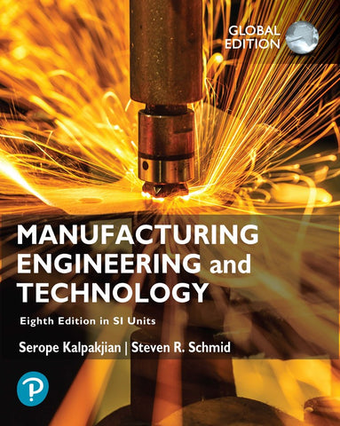 Manufacturing Engineering and Technology in SI Units 8e