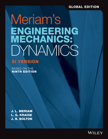 Engineering Mechanics Dynamics SI 9e - Meriam, Kraige, Bolton