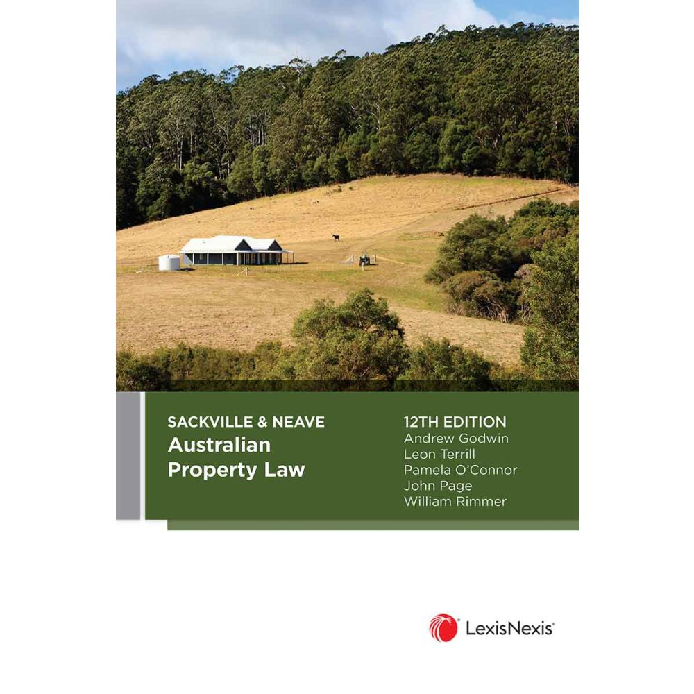 Sackville & Neave Australian Property Law 12e