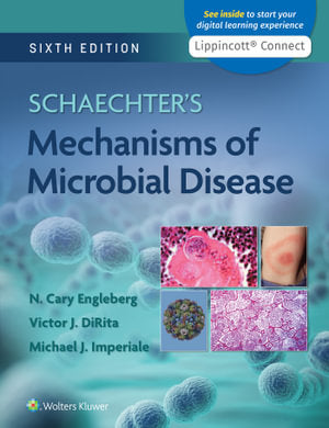 Schaechters Mechanisms of Microbial Disease 6e