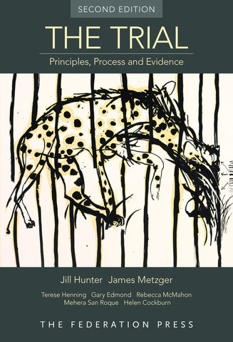 The Trial Principles Process and Evidence 2e